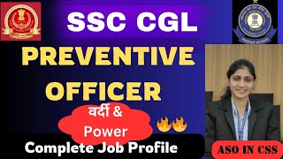 Preventive Officer in SSC CGL complete Job Profile 🔥 Power  Salary  Transfer  Posting [upl. by Seyah687]