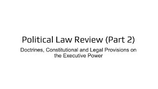 Political Law Review  Executive Department Powers of the President [upl. by Dalenna]