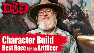 Best Race to Play an Artificer In 5e DampD [upl. by Sallyann]