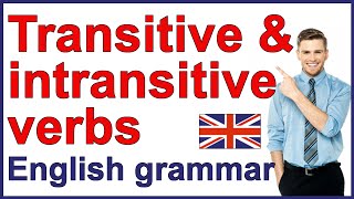 Transitive and intransitive verbs  English grammar rules [upl. by Einnaf606]