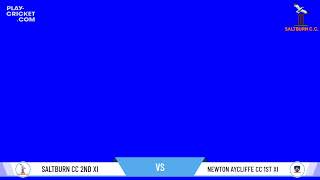 Saltburn CC 2nd XI v Newton Aycliffe CC 1st XI [upl. by Kreda]