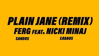 AAP Ferg  Plain Jane REMIX Official Audio ft Nicki Minaj [upl. by Akkire221]