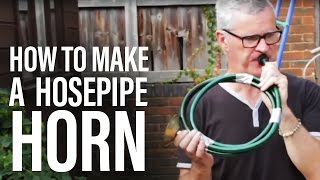 How to make a hosepipe horn [upl. by Ysnat]