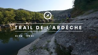 TRAIL DE LARDÈCHE ⛰️🏃‍♂️🏁 [upl. by Egag]