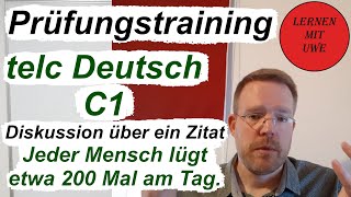 telc Deutsch C1 – Prüfung  24  Sprechen 08 – Beispiel für eine Diskussion über ein Zitat [upl. by Nnylarak]