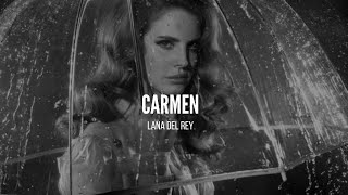 Carmen  Lana del rey Sub Español  Lyrics [upl. by Ezri214]