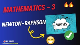 Newton Raphson Method  Mathematics 3 Complete Course for Engineering Exam  True Engineer [upl. by Caffrey50]