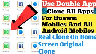 How To Clone Apps On Huawei Or All Android Mobiles In 2020 [upl. by Stirling]