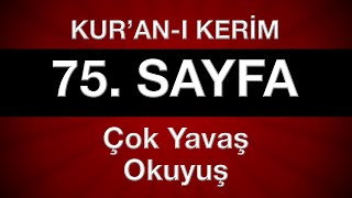 Kuran 75 sayfa 4 cüz tecvitli sayfa sayfa en yavaş okuyuş [upl. by Marra]