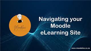 Navigating your Moodle eLearning Site Students amp Teachers [upl. by Arikihs]