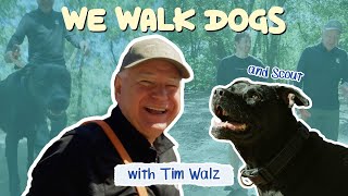 Tim Walz and His Rescue Dog Scout  WeWalkDogs [upl. by Sprague932]