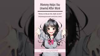 Mommy Helps You Unwind From Work F4Arelaxingoverworked comfortstress comfort [upl. by Leahcimnaj]