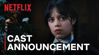 Wednesday Season 2  Cast Reveal  Netflix [upl. by Zurheide]