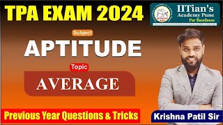 Town planning Assistant  TPA Exam 2024  Aptitude  AVERAGE L2  IITians Academy Pune aptitude [upl. by Colbye540]