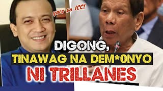 MGA DDS PIKON NA NAMAN KAY TRILLANES TINAWAG BA NAMANG DEMONYO SI DIGONG [upl. by Ikeda]