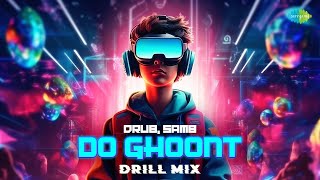 Do Ghoont  Drill Mix  Shruti Rane  Viplove Rajdeo  Drub and SAM8 [upl. by Arihaz]