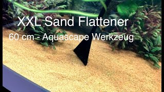 XXL Sand Flattener Aquascaping Werkzeug von WeDiGa Aquaristik [upl. by Huebner]