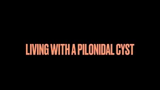 living with a pilonidal cyst  my pilonidal cyst story  pilonidal cyst surgery  pilonidal sinus [upl. by Monro415]