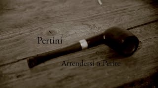 PERTINI  Arrendersi o Perire [upl. by Spevek]