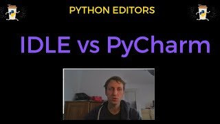 Whats The Best Python Editor IDLE vs PyCharm [upl. by Walli]