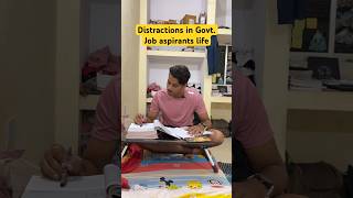 Distractions in Govt job aspirants life 💔😣 viral shorts vines sarkarinaukari aspirants [upl. by Nuhs]