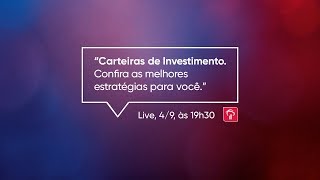 Carteiras de Investimento Confira as melhores estratégias para você  Ao vivo [upl. by Douville]