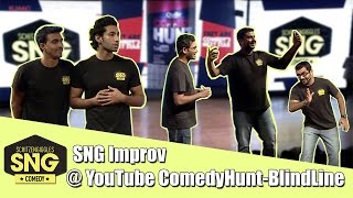 SnG Improv At YouTube Comedy Hunt Blind Line [upl. by Ardnahs]