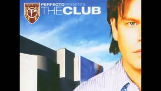 Paul Oakenfold ‎– Perfecto Presents The Club [upl. by Michaele899]