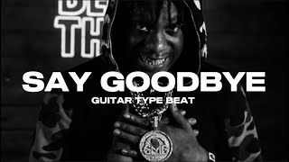 FREE Taleban Dooda 2024 Type Beat  quotSAY GOODBYEquot  Guitar Type Beat [upl. by Assin607]