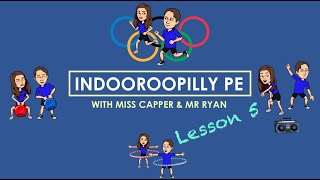 Indooroopilly PE Lesson 5 [upl. by Ellery]