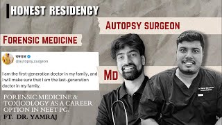 Honest Residency Forensic Medicine amp Toxicology as a Career in NEET PG ft Dr Yamraj X Celebrity [upl. by Horlacher]