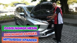 Letak Posisi Nomor Rangka dan Nomor Mesin Mitsubishi Xpander [upl. by Ydderf]