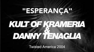 Kult of Krameria amp Danny Tenaglia  Esperança  Original Mix [upl. by Aneelahs]