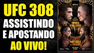 UFC 308  REAÇÃO E COMENTÁRIOS AO VIVO  UFC TOPURIA VS HOLLOWAY [upl. by Lilith]