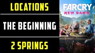 The Beginning  2 Springs  Loot Locations  Far Cry New Dawn [upl. by Felicdad]