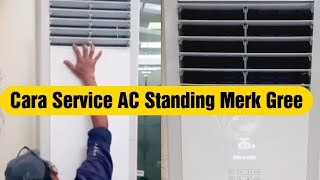 AC Standing Gree  Bongkar Sendiri AC Gree Standing Floor [upl. by Arnie118]