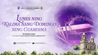 Lunes ning Kalima nang Domingo ning Kuwaresma  18 March 2024 [upl. by Ttirb]