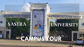 Sastra University Campus Tour  Detailed Review  World class University  Antony Samayal [upl. by Relyks692]