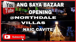 NORTHDALE VILLAS BAZAAR OPENINGSUPER SAYA PALA no copy right background music [upl. by Cir]