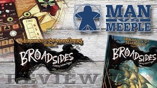 Merchants and Marauders Broadsides ZMan Review by Man Vs Meeple [upl. by Ormond]