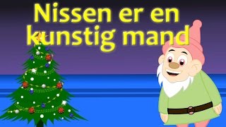 Nissen er en kunstig mand  Danske Julesange  22 minutter af danske børn sange [upl. by Ahsinnod265]