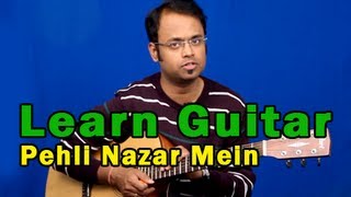 Pehli Nazar Mein Guitar Lesson  Race  Atif Aslam [upl. by Rice]