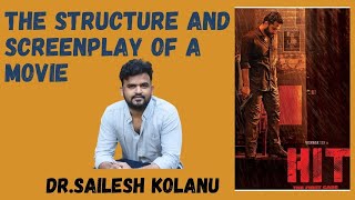 THE STRUCTURE AND SCREENPLAY OF A MOVIE SAILESH KOLANU  Coffee in A Chai Cup [upl. by Kori]