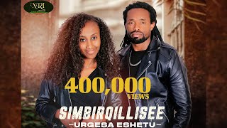 Urgesa Eshetu  Simbirqillisee  New Ethiopian Oromo Music 2024 Official Video [upl. by Namor9]