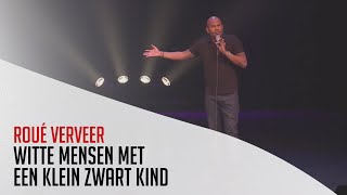 Roué Verveer  Witte mensen met een klein zwart kind Ff wat anders [upl. by Mota]