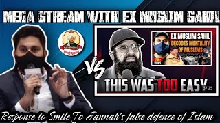 Response to smile to jannahMega stream with ex muslim Sahil smile2jannahurduhindi [upl. by Assirehs]