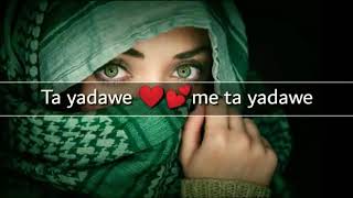 Ta yadawe zargi me ta yadawePashto new song 2020 [upl. by Sachiko]