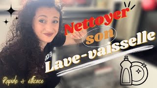 COMMENT NETTOYER SON LAVE VAISSELLE  SOLUTION RAPIDE amp EFFICACE [upl. by Sayres]