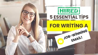 5 Top Essential Tips for Writing a JobWinning Email for Job Application  Hired  Ultrafly Solution [upl. by Mcroberts]