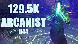 ESO  Stamina Arcanist 1295k PvE DPS Build  U44 [upl. by Baptist]